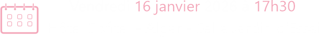 16 janvier 2026 - Alger Hotel Sofitel