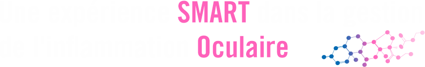 Une expérience SMART dans la gestion de l'inflammation Oculaire